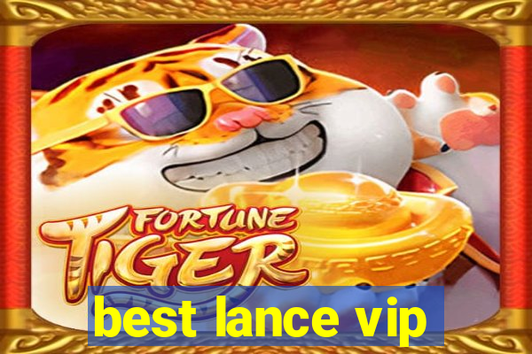 best lance vip